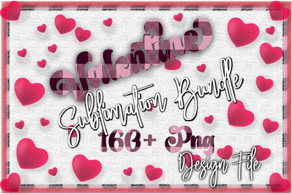 Download Valentine's Day Sublimation Bundle - Sublimation bundle Collection